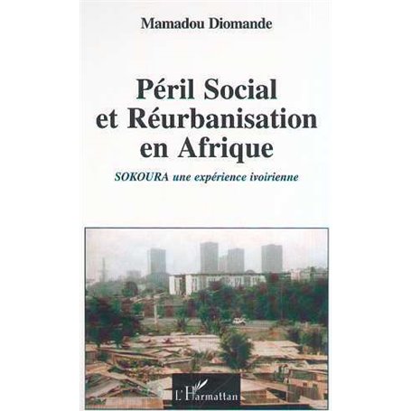 PÉRIL SOCIAL ET RÉURBANISATION EN AFRIQUE