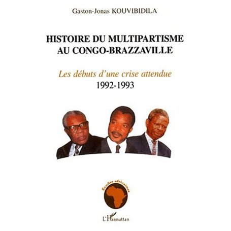 HISTOIRE DU MULTIPARTISME AU CONGO-BRAZZAVILLE