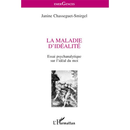 La maladie d'idéalité