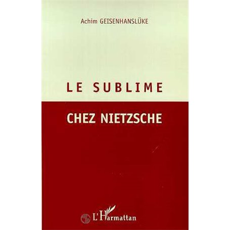 LE SUBLIME CHEZ NIETZSCHE