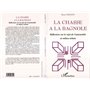 LA CHASSE A LA BAGNOLE