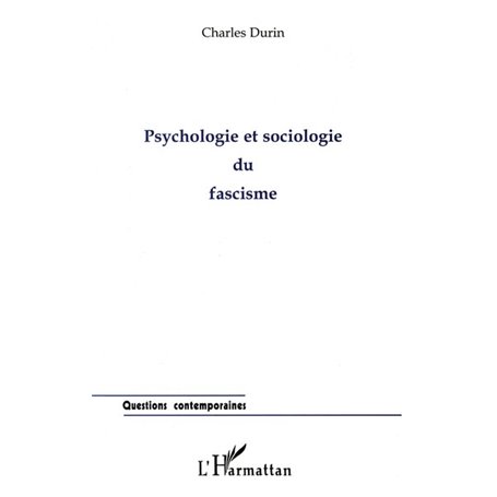 PSYCHOLOGIE ET SOCIOLOGIE DU FASCISME