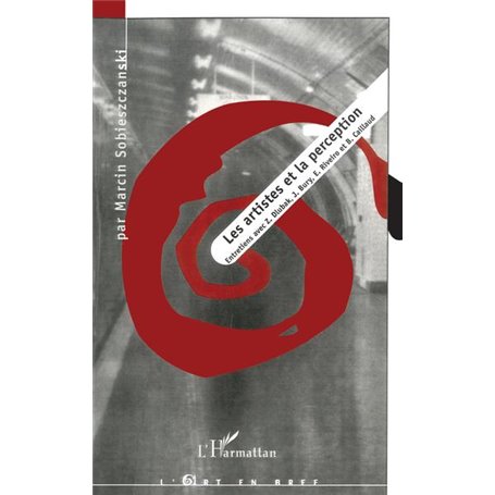 LES ARTISTES ET LA PERCEPTION