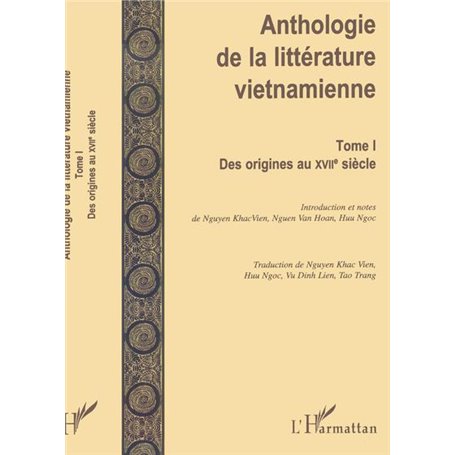 ANTHOLOGIE DE LA LITTÉRATURE VIETNAMIENNE