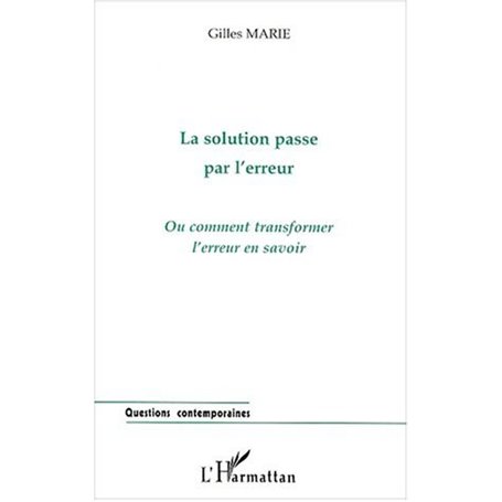 LA SOLUTION PASSE PAR L'ERREUR
