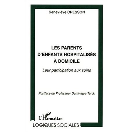 LES PARENTS D'ENFANTS HOSPITALISÉS À DOMICILE