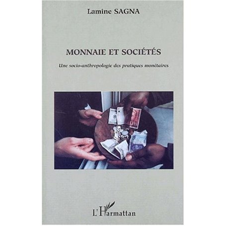 MONNAIE ET SOCIÉTÉS