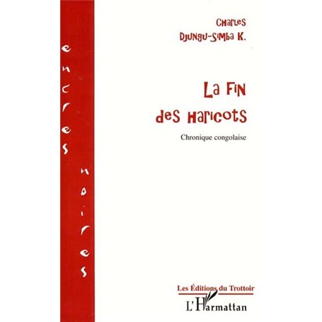 LA FIN DES HARICOTS