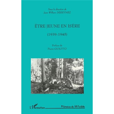 ÊTRE JEUNE EN ISÈRE (1939-1945)