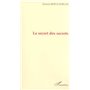 LE SECRET DES SECRETS