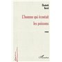 L'HOMME QUI ÉCOUTAIT LES POISSONS