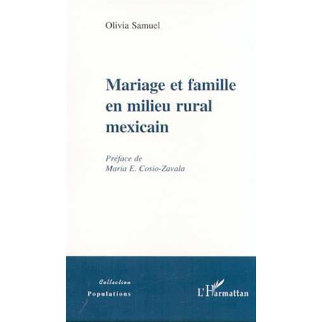 MARIAGE ET FAMILLE EN MILIEU RURAL MEXICAIN