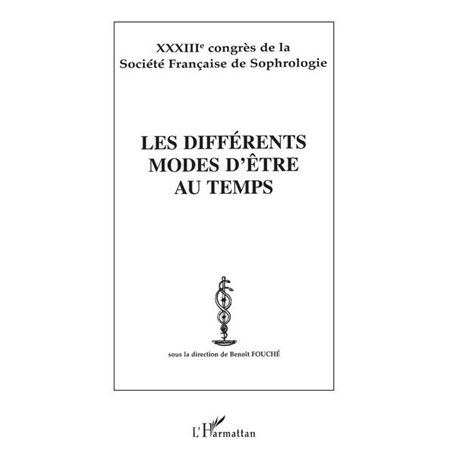 LES DIFFÉRENTS MODES D'ÊTRE AU TEMPS