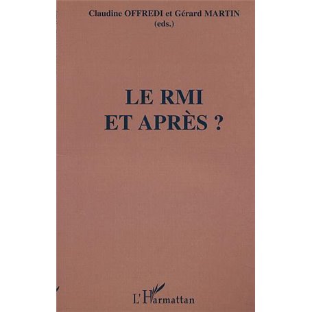 LE RMI ET APRÈS ?