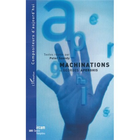 Machinations de Georges Aperghis