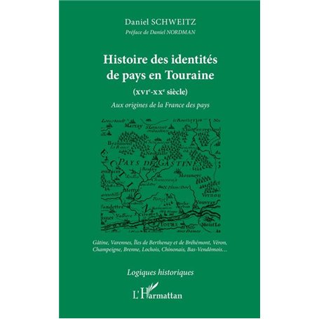HISTOIRE DES IDENTITÉS DE PAYS EN TOURAINE (XVIe-XXe siècle)