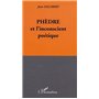 PHÈDRE ET L'INCONSCIENT POÉTIQUE