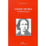 LOUISE MICHEL L'INDOMPTABLE