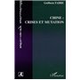 CHINE : CRISES ET MUTATION