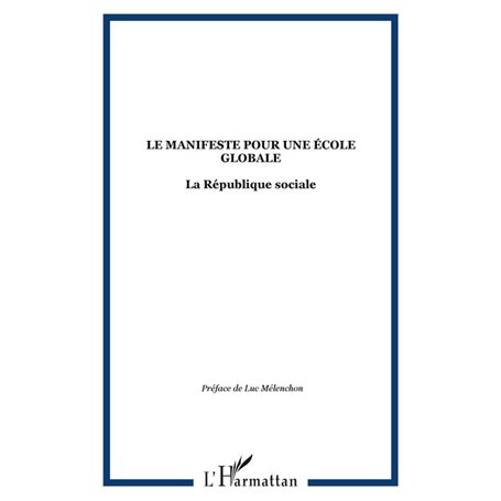 LE MANIFESTE POUR UNE ÉCOLE GLOBALE