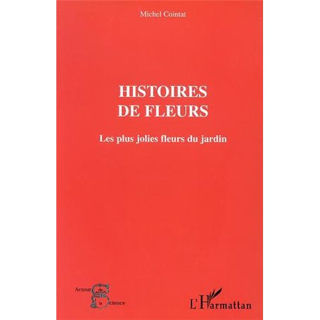 HISTOIRES DE FLEURS