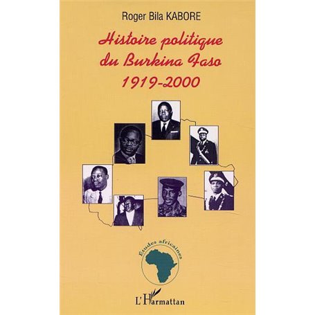 HISTOIRE POLITIQUE DU BURKINA FASO 1919-2000
