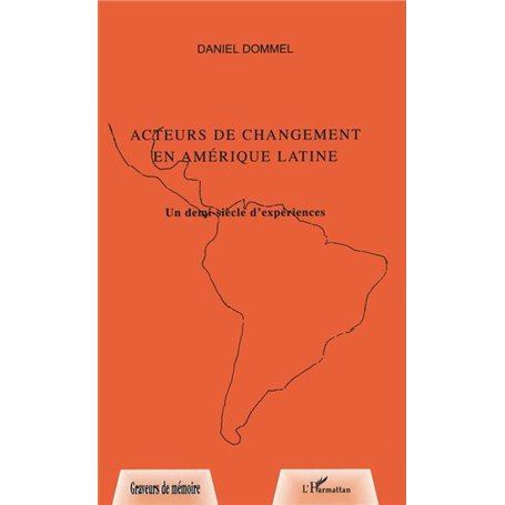 Acteurs de changement en Amerique Latine