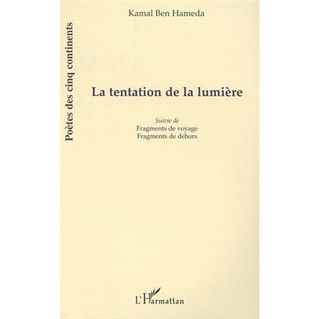 LA TENTATION DE LA LUMIÈRE