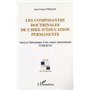 LES COMPOSANTES DOCTRINALES DE L'IDÉE D'ÉDUCATION PERMANENTE