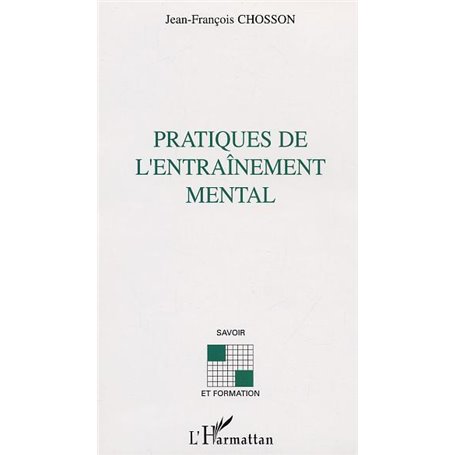 PRATIQUES DE L'ENTRAINEMENT MENTAL