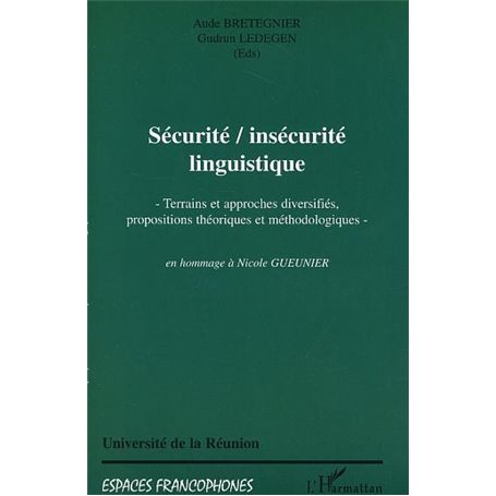 SECURITE, INSECURITE LINGUISTIQUE