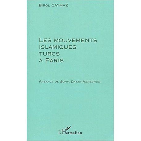 LES MOUVEMENTS ISLAMIQUES TURCS A PARIS