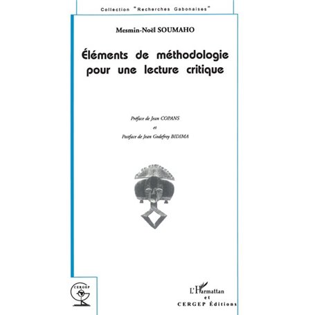 ÉLÉMENTS DE MÉTHODOLOGIE POUR UNE LECTURE CRITIQUE