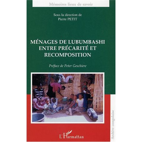 Ménages de Lubumbashi entre précarité et recomposition
