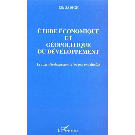 ETUDE ECONOMIQUE ET GEOPOLITIQUE DU DEVELOPPEMENT