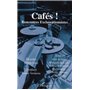 Cafés !