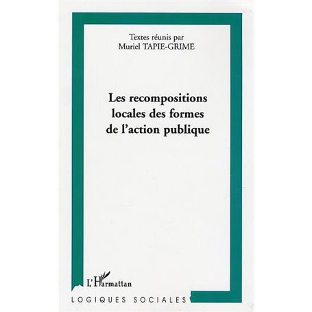 Les recompositions locales des formes de l'action publique