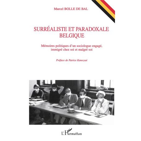 Surréaliste et paradoxale Belgique