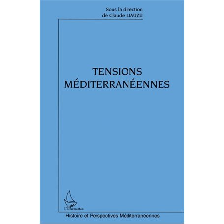 Tensions Méditerranéennes