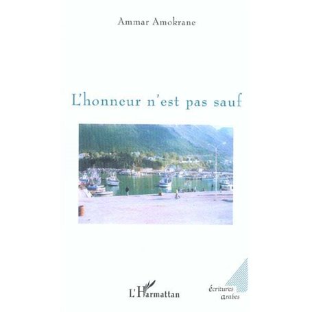 L'honneur n'est pas sauf