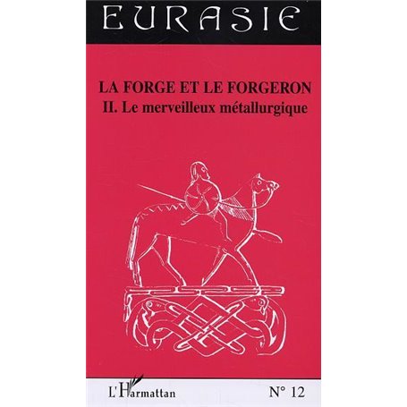 La forge et le forgeron