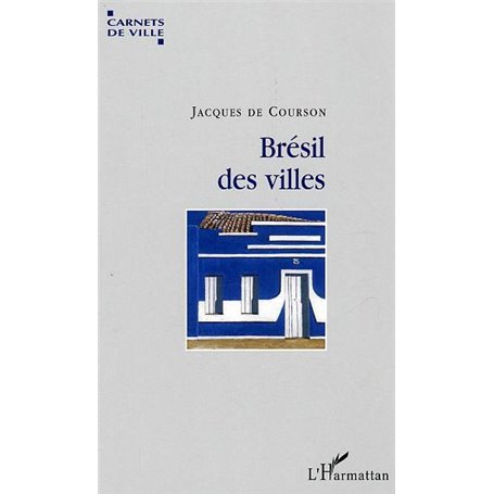 Brésil des villes