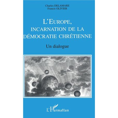 L'Europe, incarnation de la démocratie chrétienne