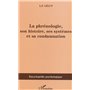 La phrénologie, son histoire, ses systèmes et sa condamnation