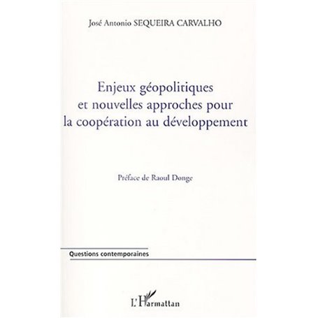 Enjeux géopolitiques et nouvelles approches pour la coopération au développement