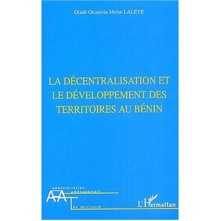 La décentralisation et le développement des territoires au Bénin
