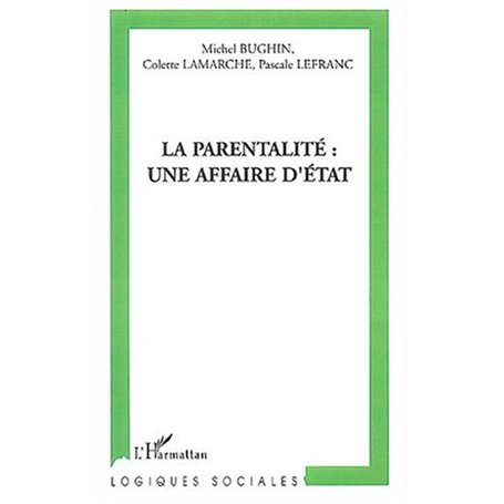 La parentalité une affaire d'état