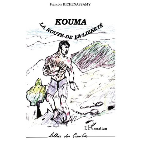 Kouma, la route de la liberté