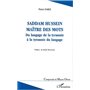Saddam Hussein maître des mots