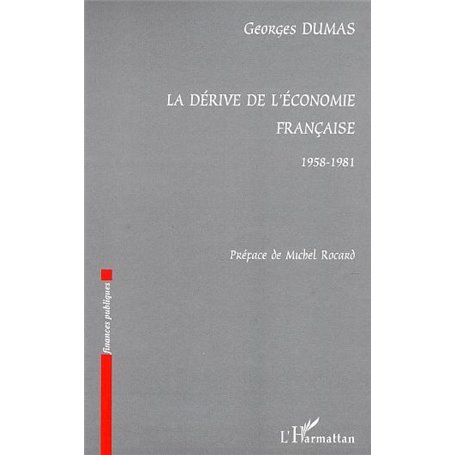 La dérive de l'économie française 1958-1981